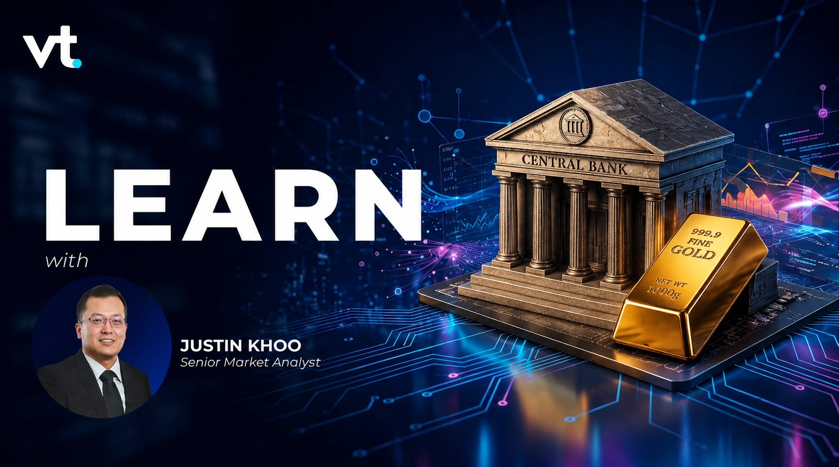 Promotional banner: 'LEARN with Justin Khoo' with a bank facade and gold bar on a digital background.