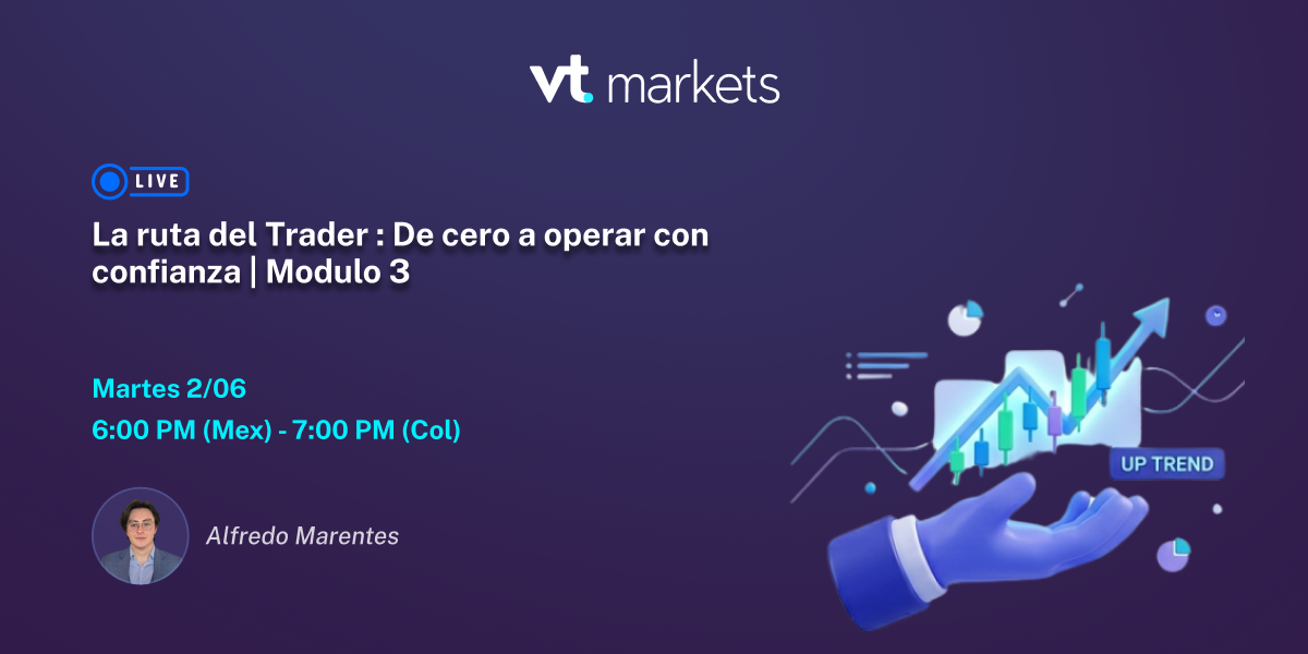 Promotional VT Markets Live banner for ‘La ruta del Trader: De cero a operar con confianza | Modulo 3’; shows date, time, and host Alfredo Marentes.