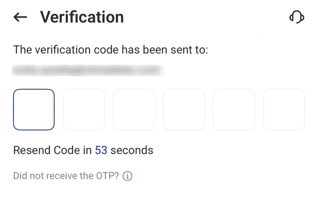 image 16 VT Markets Verification screen back arrow left Verification title cloud icon top right Message says the verification code has been sent to redacted Six rounded input boxes for the code first box highlighted in blue Resend Code in 53 seconds and Did not receive the OTP with an info icon