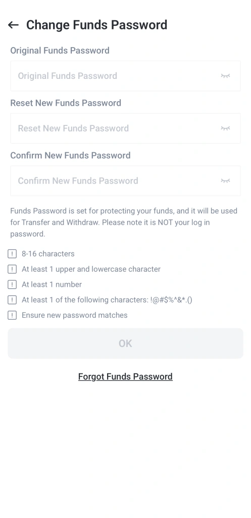 image 40 VT Markets Change Funds Password form with Original New and Confirm fields showhide icons guidance notes a disabled OK button and a Forgot Funds Password link